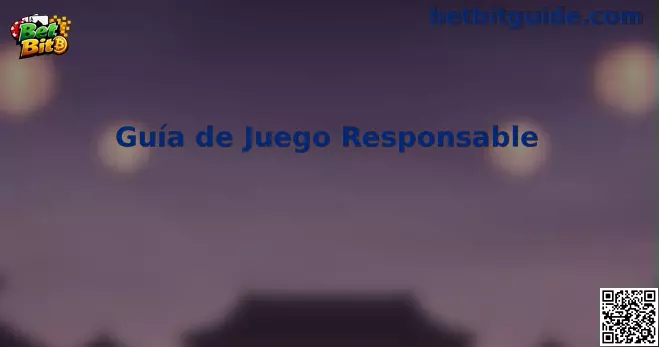 Guía de Juego Responsable Bet Bit México